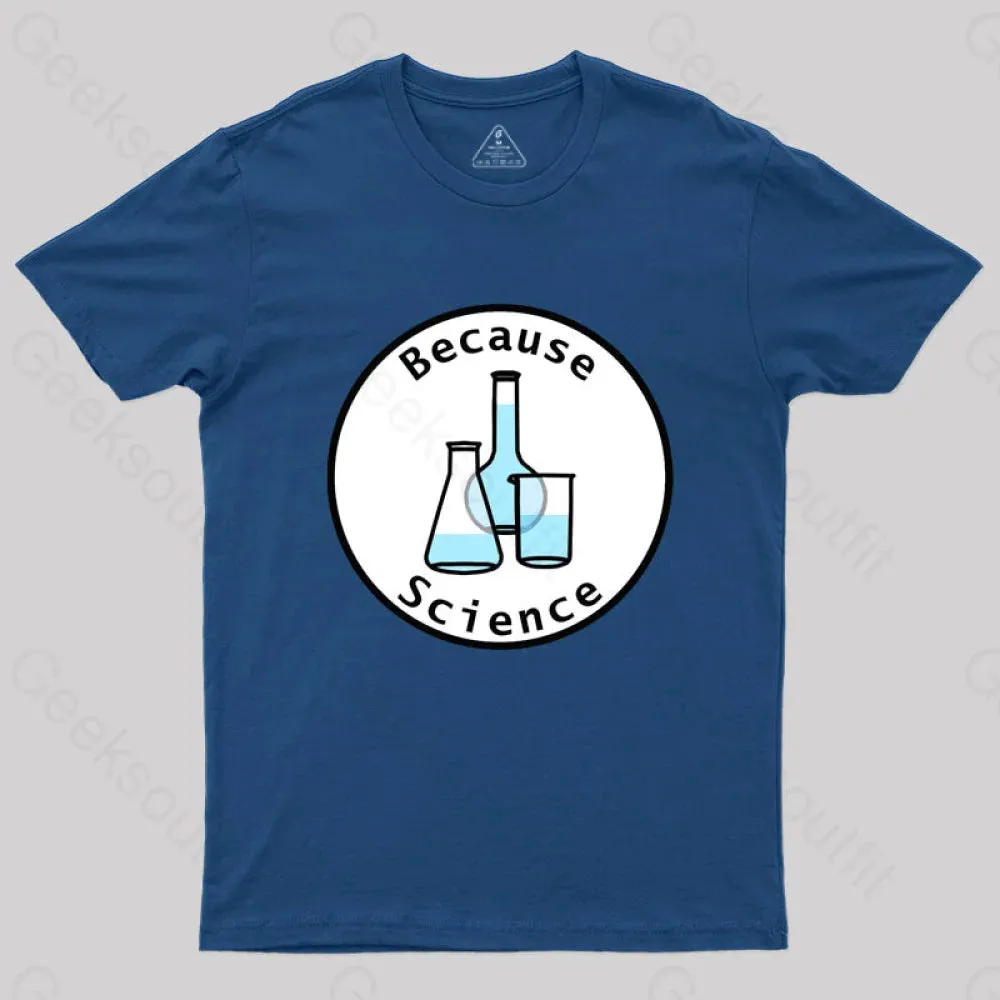 Beaker and Flasks Circle Because Science T-Shirt