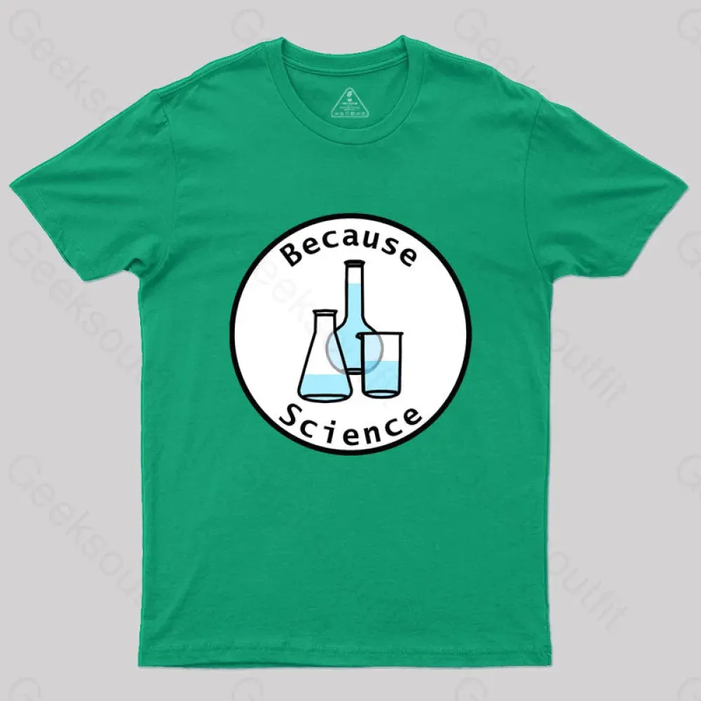 Beaker and Flasks Circle Because Science T-Shirt