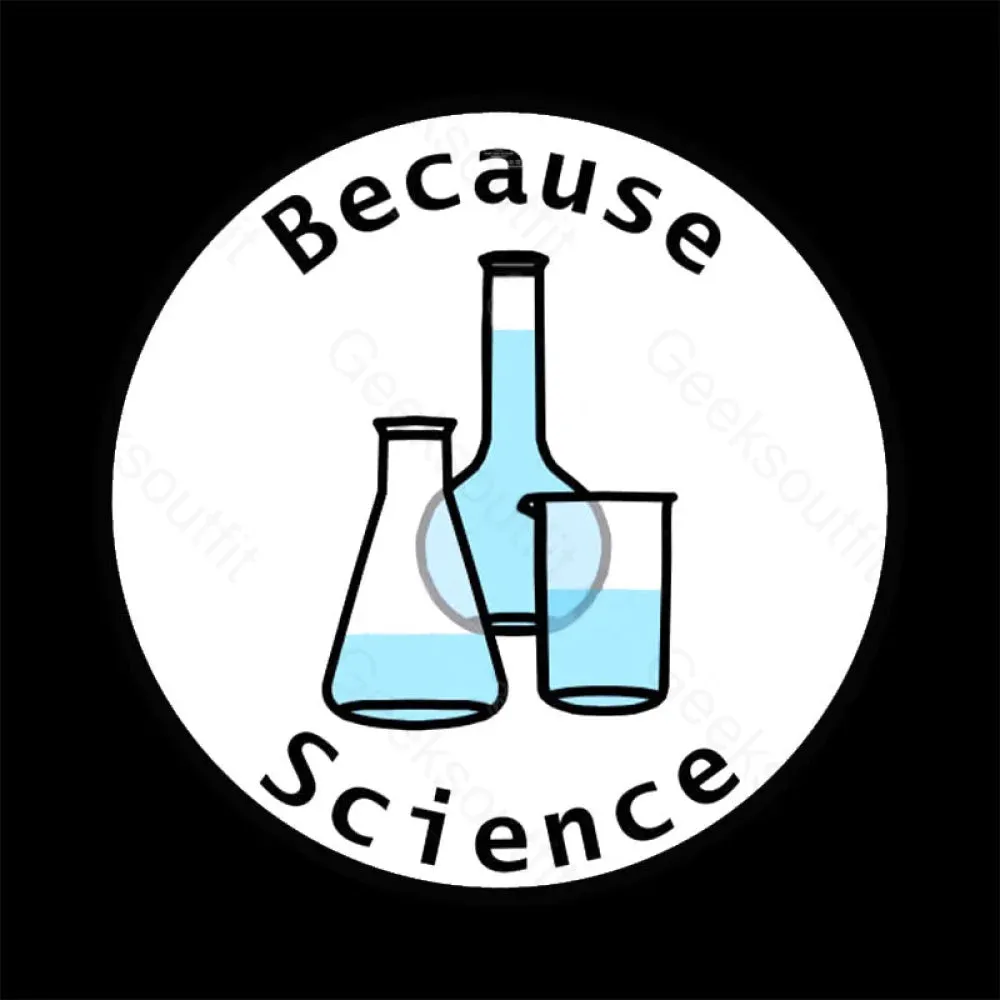 Beaker and Flasks Circle Because Science T-Shirt