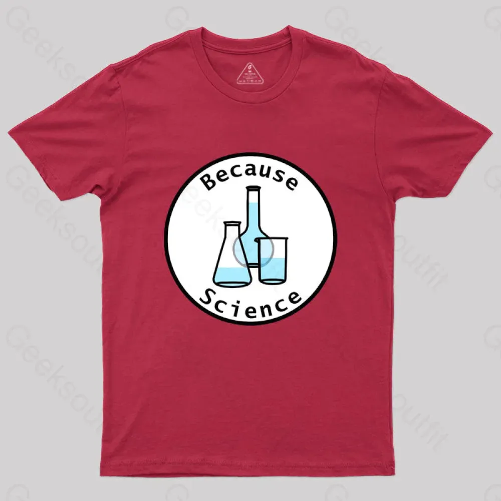 Beaker and Flasks Circle Because Science T-Shirt