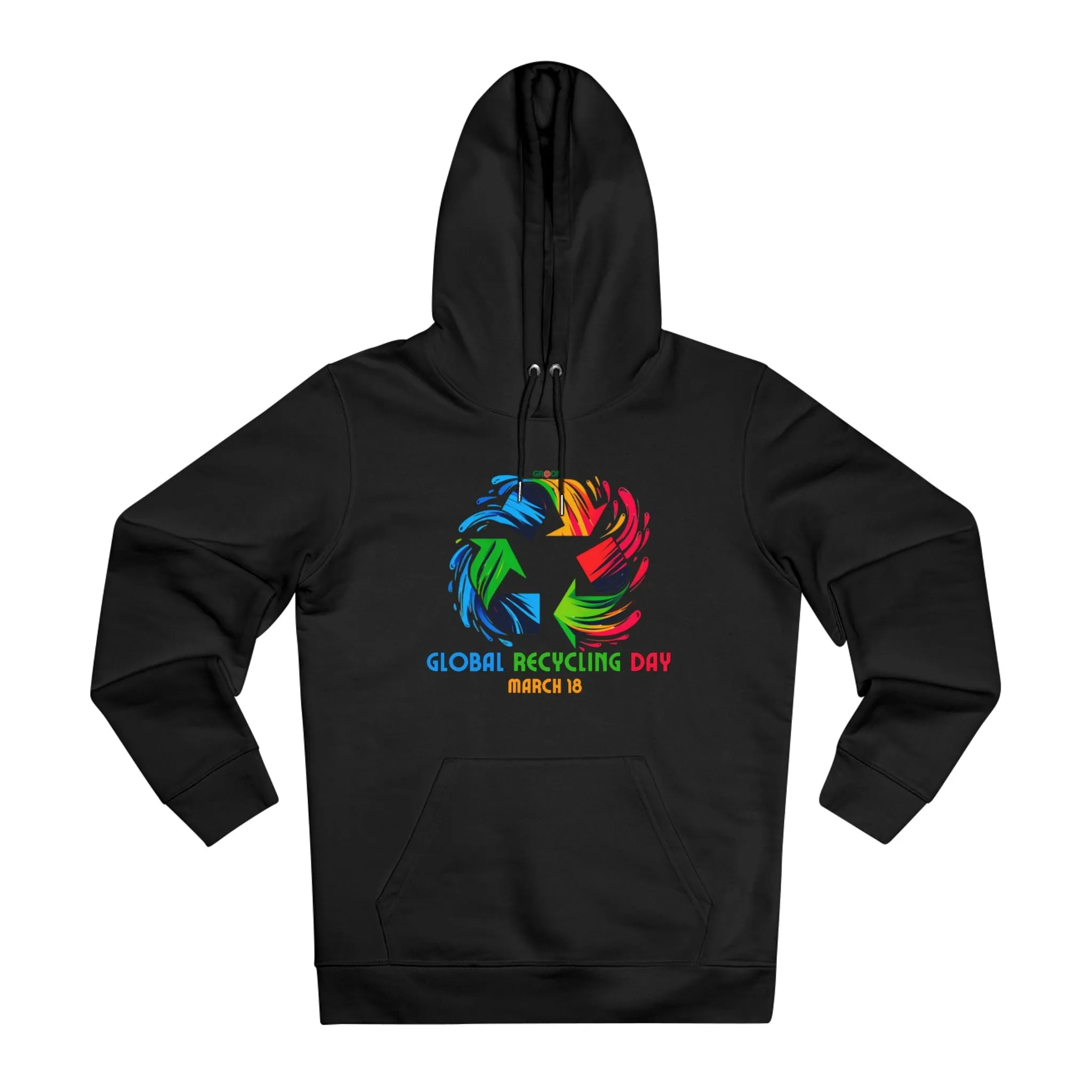 Eco-Friendly Organic - Unisex Cruiser Hoodie - Global Recycling Day graphic