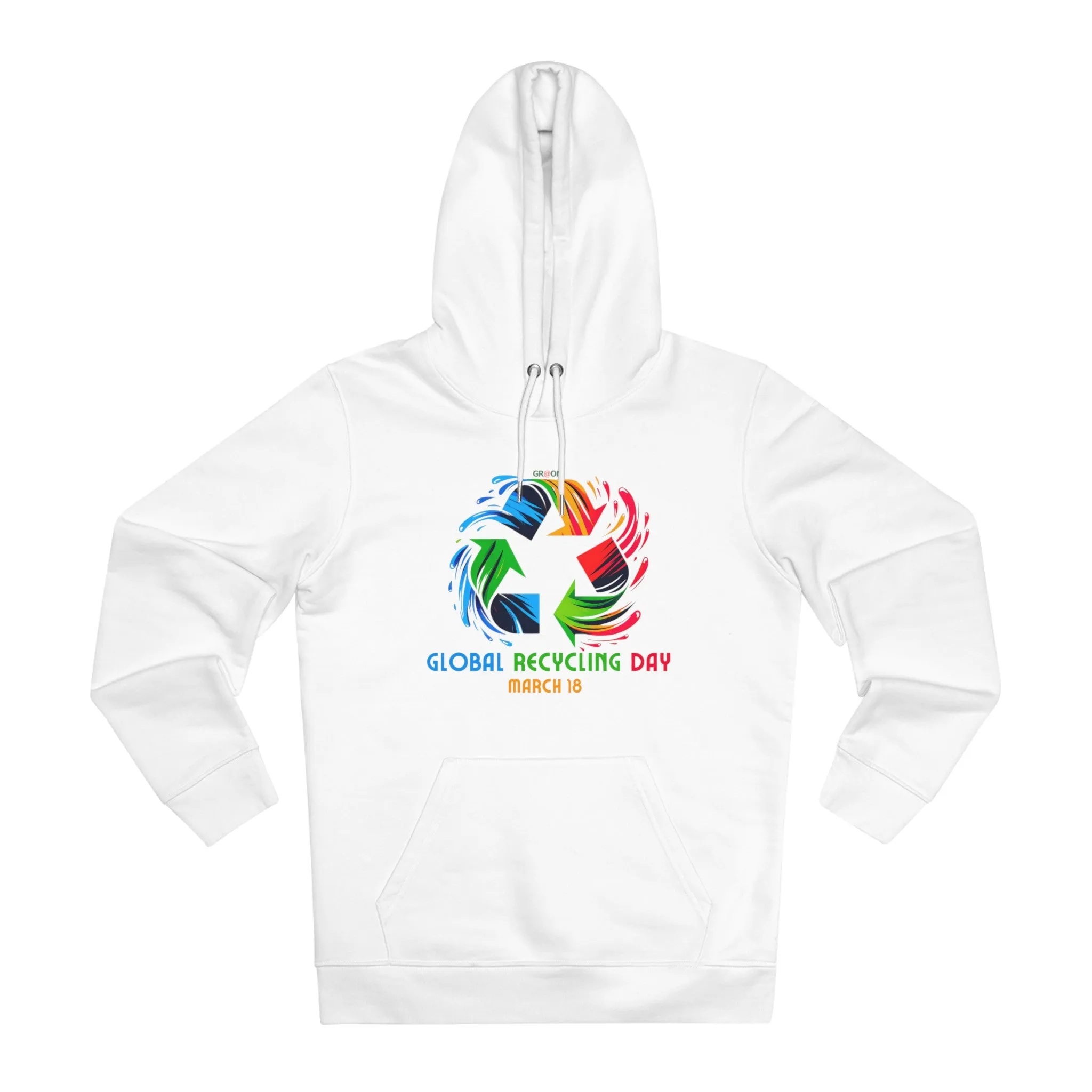 Eco-Friendly Organic - Unisex Cruiser Hoodie - Global Recycling Day graphic