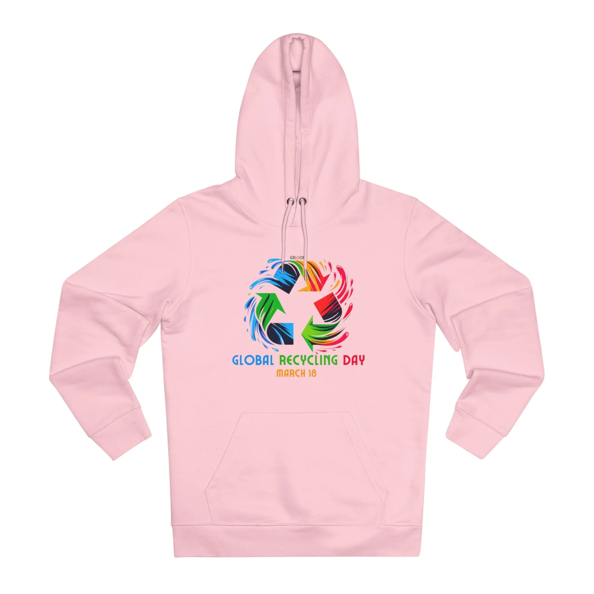 Eco-Friendly Organic - Unisex Cruiser Hoodie - Global Recycling Day graphic