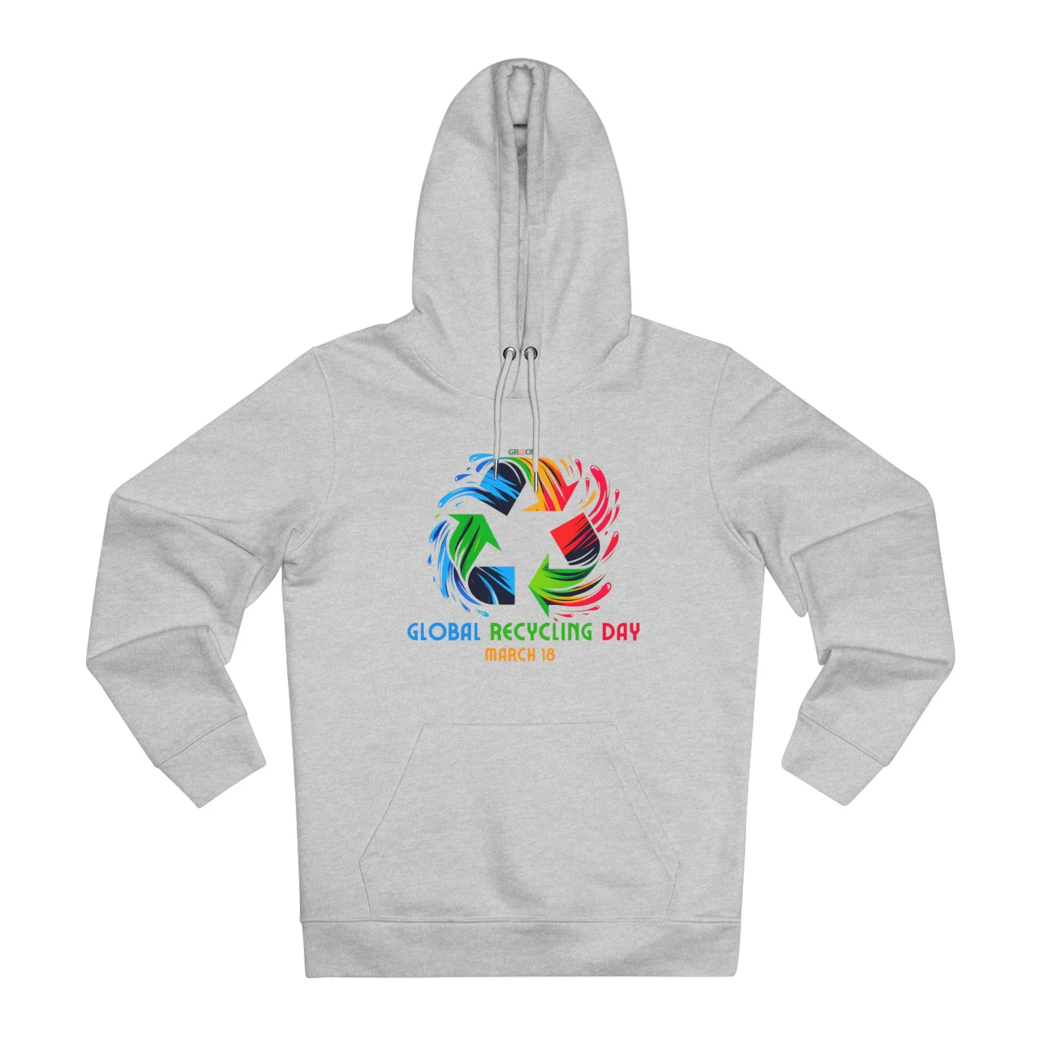 Eco-Friendly Organic - Unisex Cruiser Hoodie - Global Recycling Day graphic