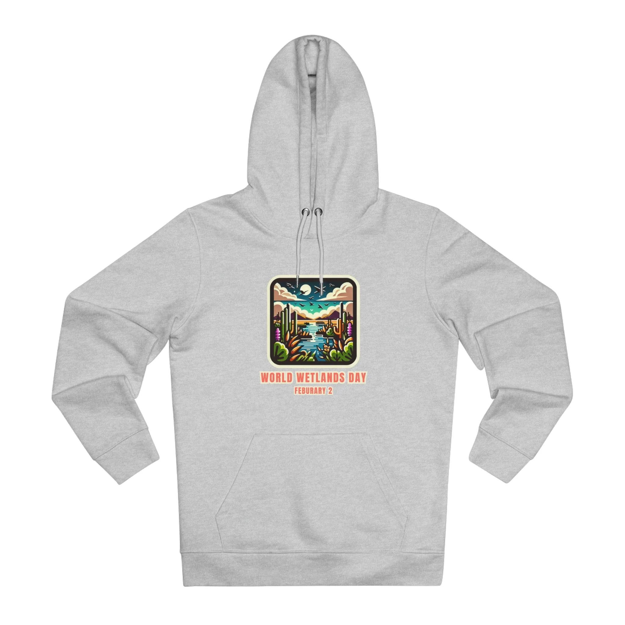 Eco-Friendly Organic - Unisex Cruiser Hoodie - World Wetlands Day graphic