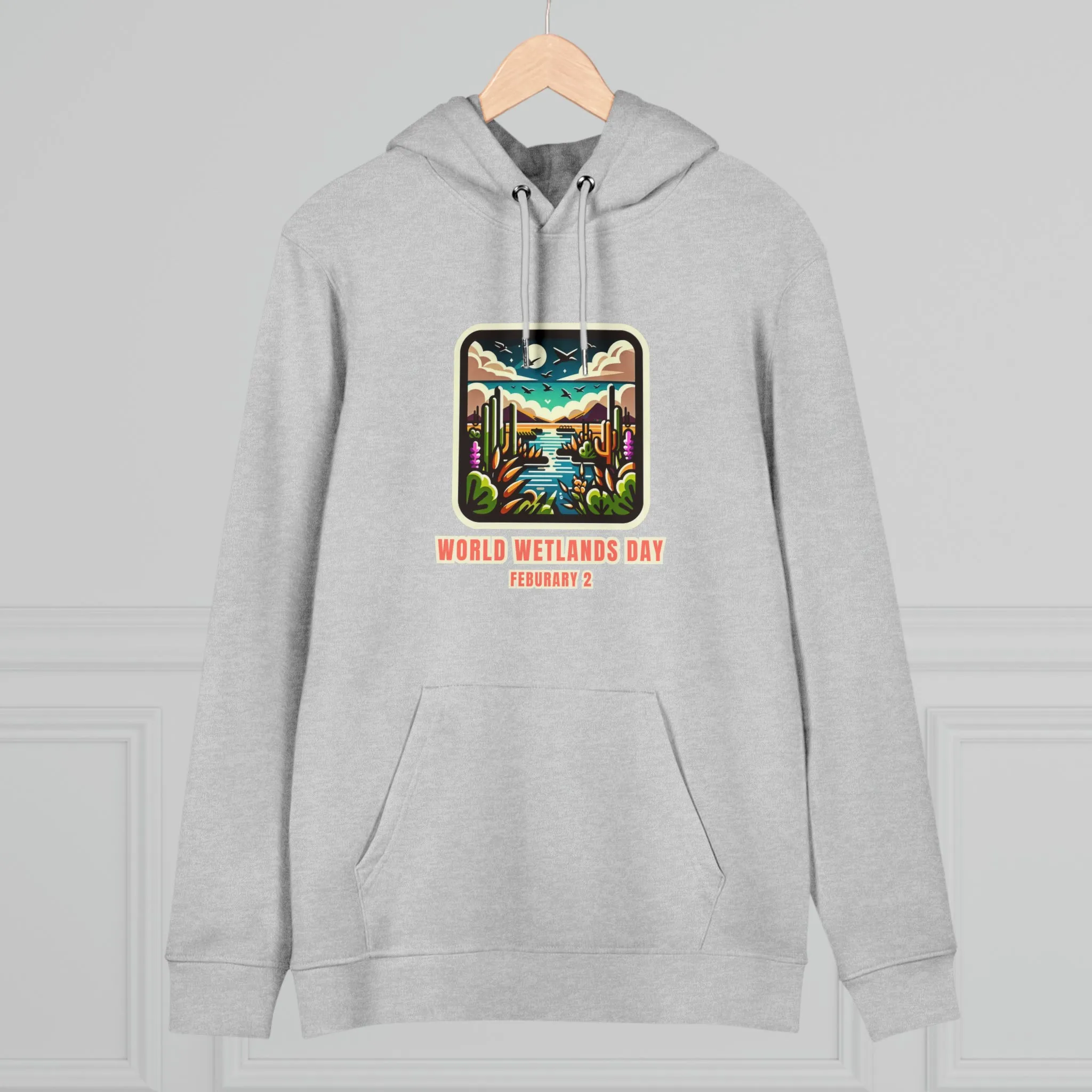 Eco-Friendly Organic - Unisex Cruiser Hoodie - World Wetlands Day graphic